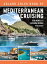 The Adlard Coles Book of Mediterranean Cruising 5th editionŻҽҡ[ Rod Heikell ]