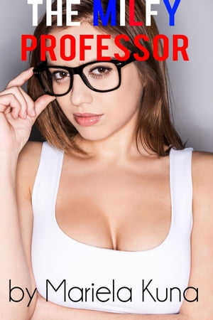 The MILF's Graduation PresentŻҽҡ[ Mariela Kunela ]