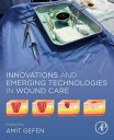 Innovations and Emerging Technologies in Wound Care【電子書籍】