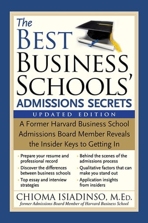 The Best Business Schools' Admissions Secrets