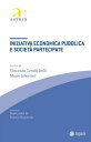 Iniziativa economica pubblica e societ partecipate【電子書籍】 Vincenzo Cerulli Irelli