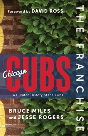 The Franchise: Chicago Cubs