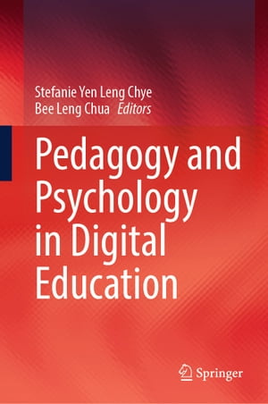 Pedagogy and Psychology in Digital Education【電子書籍】