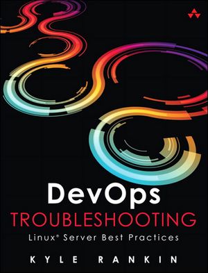 ŷKoboŻҽҥȥ㤨DevOps Troubleshooting Linux Server Best PracticesŻҽҡ[ Kyle Rankin ]פβǤʤ5,258ߤˤʤޤ