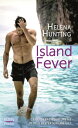 Island fever【電子書籍】[ Helena Hunting ]
