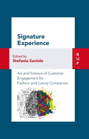 ŷKoboŻҽҥȥ㤨Signature Experience Art and science of customer engagement for fashion and luxury companiesŻҽҡ[ Stefania Saviolo ]פβǤʤ2,200ߤˤʤޤ