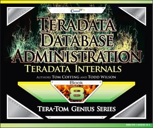 Teradata Database Administration ? Teradata Internals【電子書籍】[ Tom Coffing ]