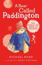 A Bear Called Paddington【電子書籍】 Michael Bond