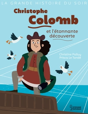 Christophe Colomb et l'?tonnante d?couverte