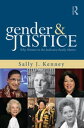 Gender and Justice Why Women in the Judiciary Really Matter