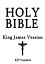 The Holy Bible, King James Version (Old and New Testaments)