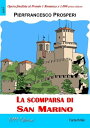 La scomparsa di San Marino【電子書籍】[ Pi