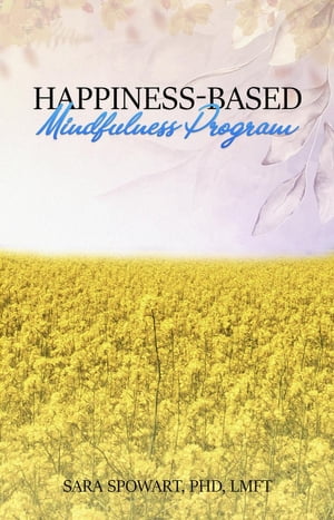 Happiness-Based Mindfulness Program