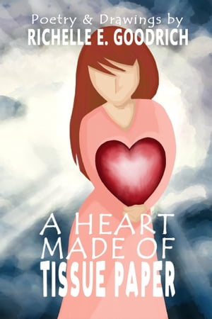 A Heart Made of Tissue Paper【電子書籍】[ 
