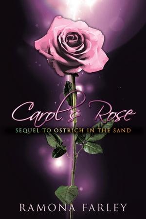ŷKoboŻҽҥȥ㤨Carol's Rose Sequel to Ostrich in the SandŻҽҡ[ Ramona Farley ]פβǤʤ468ߤˤʤޤ