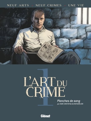 L'Art du Crime - Tome 01 Planches de sang