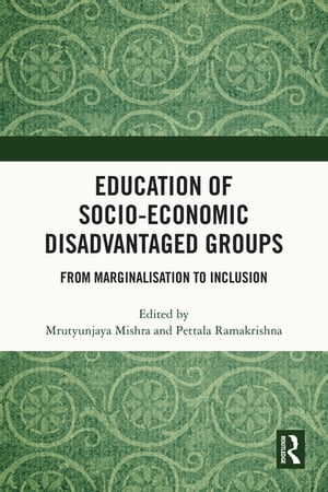 Education of Socio-Economic Disadvantaged Groups