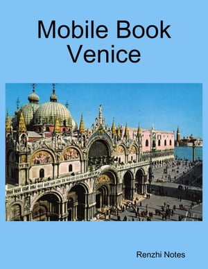 Mobile Book VeniceŻҽҡ[ Renzhi Notes ]