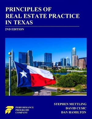 Principles of Real Estate Practice in Texas