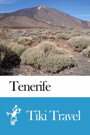 Tenerife (Spain) Travel Guide - Tiki Travel
