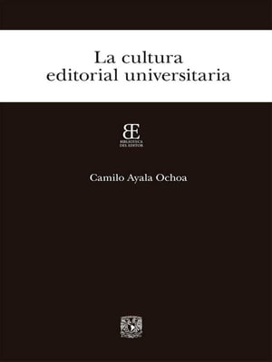 La cultura editorial universitaria