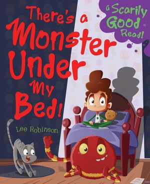 There's a Monster Under my Bed!