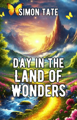 Day in the Land of WondersŻҽҡ[ Simon Tate ]