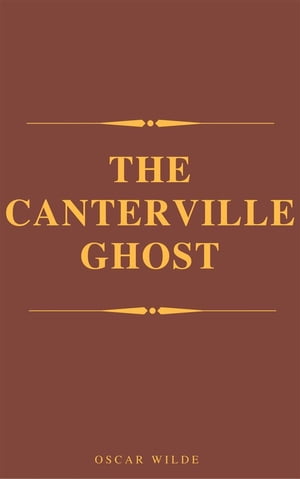 The Canterville GhostŻҽҡ[ Oscar Wilde ]