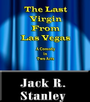 The Last Virgin From Las Vegas