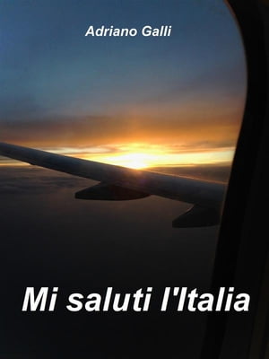 Mi saluti l'Italia