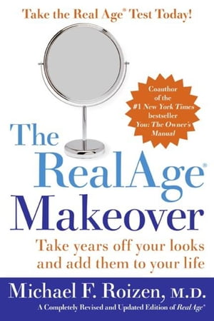 The RealAge (R) Makeover