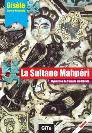 La Sultane Mahperi