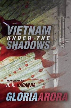 Vietnam Under the ShadowsŻҽҡ[ R.K Karanjia ]