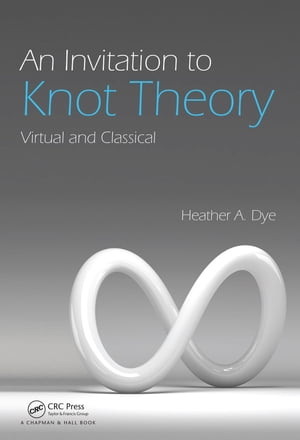 An Invitation to Knot Theory