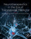 Neurotherapeutics in the Era of Translational Medicine【電子書籍】