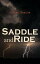 Saddle and Ride Western NovelŻҽҡ[ Ernest Haycox ]