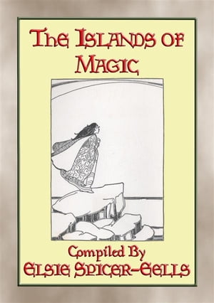 THE ISLANDS OF MAGIC - 34 children's fairy tales from the Azore Islands