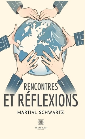 Rencontres et r?flexions