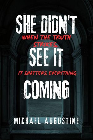 She Didn’t See It Coming When the Truth Strike