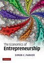 The Economics of Entrepreneurship【電子書籍】 Simon C. Parker