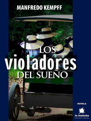 Los violadores del sueño