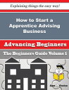 How to Start a Apprentice Advising Business (Beginners Guide) How to Start a Apprentice Advising Business (Beginners Guide)