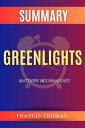 Summary of Greenlights by Matthew Mcconaughey【電子書籍】 thomas francis