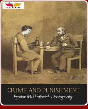 Crime and PunishmentŻҽҡ[ Fyodor Dostoyevsky ]