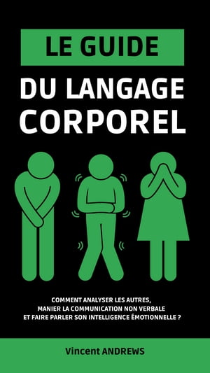 Le guide du langage corporel