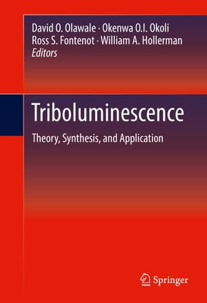 ŷKoboŻҽҥȥ㤨Triboluminescence Theory, Synthesis, and ApplicationŻҽҡۡפβǤʤ26,740ߤˤʤޤ