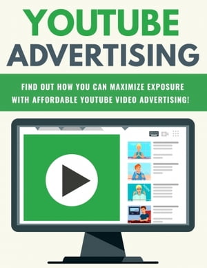 Youtube Advertising【電子書籍】[ Iris Bennett ]