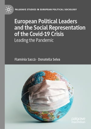 European Political Leaders and the Social Representation of the Covid-19 Crisis