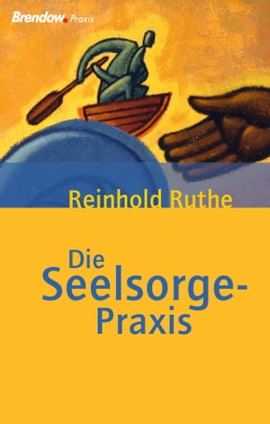 Die Seelsorge-Praxis【電子書籍】 Reinhold Ruthe