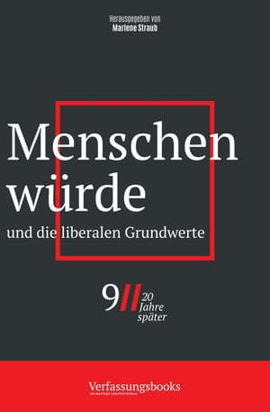 Menschenwürde und die liberalen Grundwerte